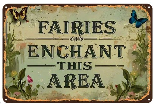 "Fairies Enchant This Area" Boho Iron Wall Sign | Fairy Garden & Whimsical Decor