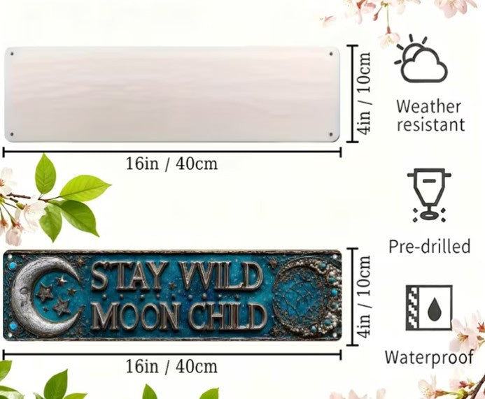 "Stay Wild Moon Child" Boho Metal Wall Sign | Celestial & Moonchild Decor