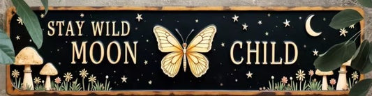 "Stay Wild Moon Child" Butterfly & Mushroom Boho Metal Wall Sign | Cottagecore & Celestial Decor